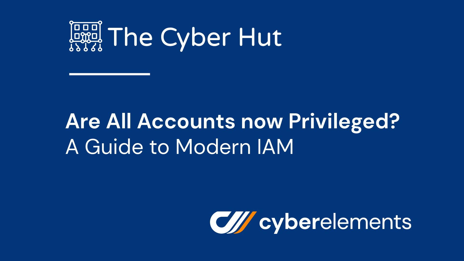 a-guide-to-modern-iam-cyberelements