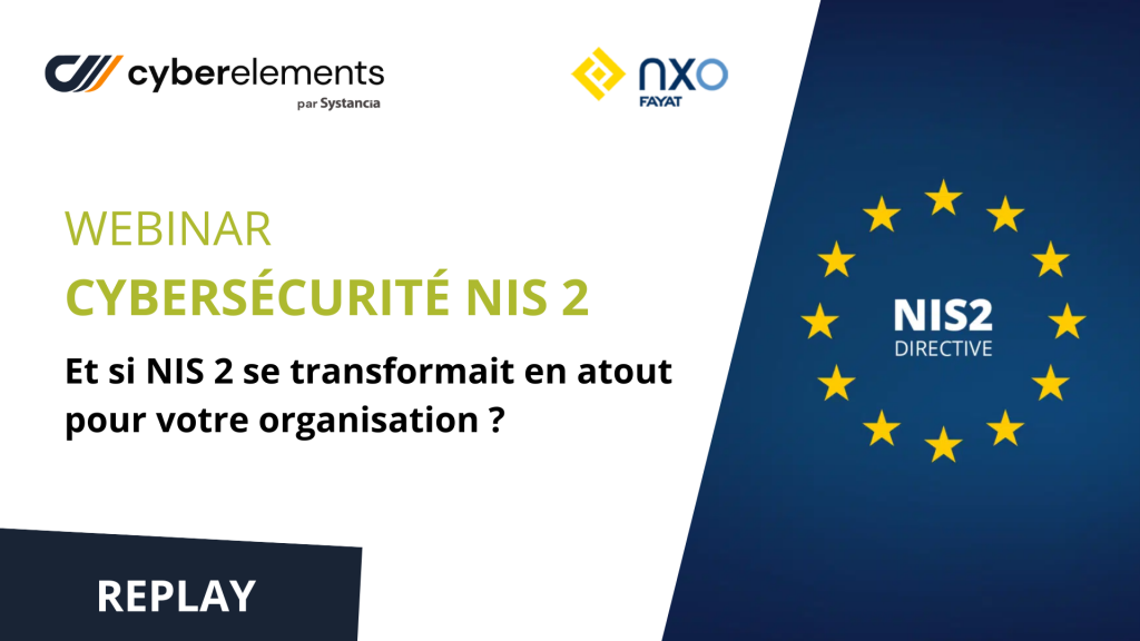 Et si NIS 2 se transformait en atout pour votre organisation ?